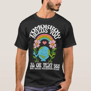 T-shirt Demain aura besoin de vous 988 Prix de prévention 