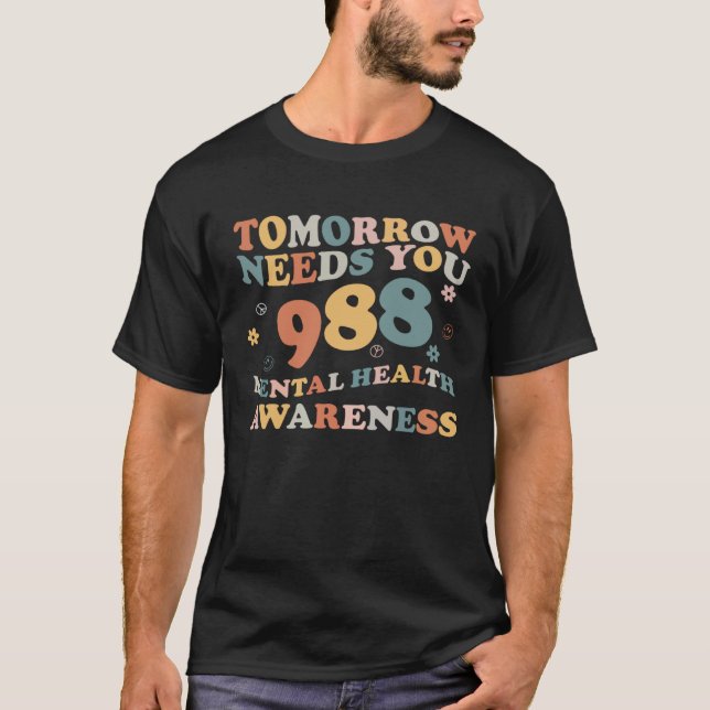 T-shirt Demain aura besoin de vous Sensibilisation à la sa (Devant)