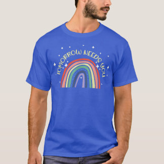 T-shirt Demain aura besoin de vous soutien en santé mental