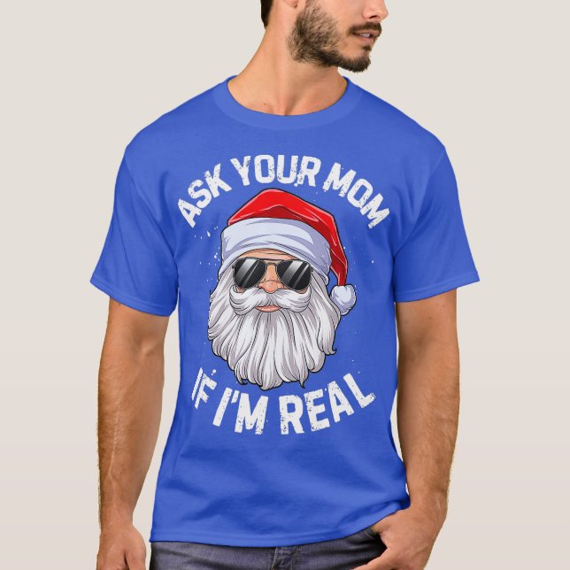 T-shirt Demandez À Votre Maman Si Je Suis Vraiment Drôle N (Devant)