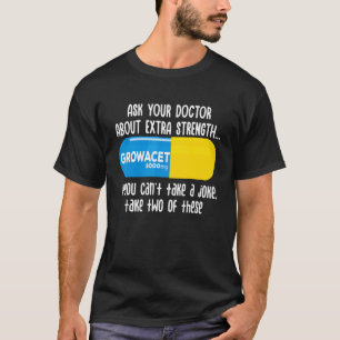 T-shirt Demandez À Votre Médecin À Propos D'Extra Strength