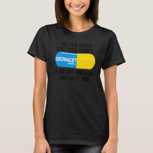 T-shirt Demandez À Votre Médecin À Propos D'Extra Strength