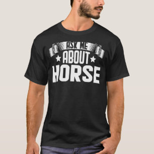 T-shirt Demandez-Moi À Propos Cheval Equestrian Horse Race