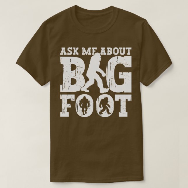 T-shirt Demandez-moi à propos de Bigfoot Bigfoot Sasquatch (Design devant)