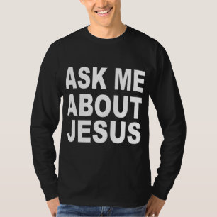 T-shirt Demandez-moi à propos de Jésus - Pasteur Sermonato