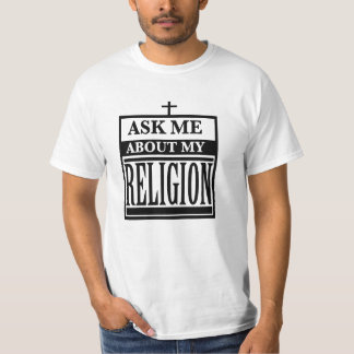 T-shirt Demandez-moi à propos de ma religion