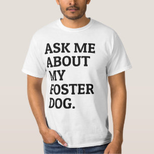 T-shirt Demandez-moi à propos de mon refuge pour animaux d