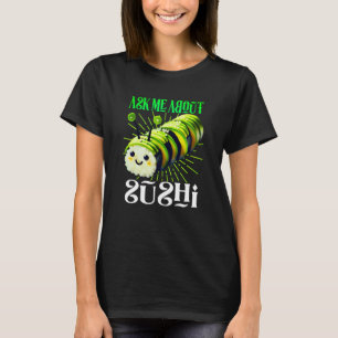 T-shirt demandez-moi à propos du design de sushi