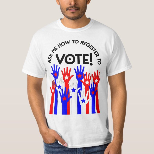 T-shirt Demandez-moi comment vous inscrire pour voter roug (Devant)