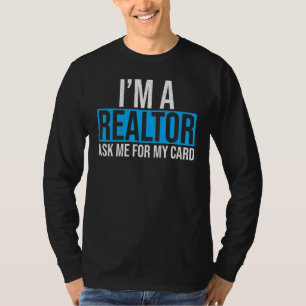 T-shirt Demandez-moi ma carte Je suis un Réalisateur Immob