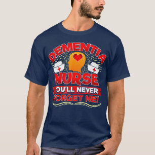 T-shirt Démence Infirmière RN Drôle Cadeau Pour Gériatrie