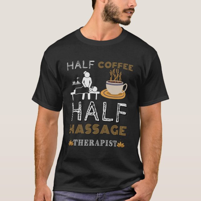 T-shirt Demi-café mi-massothérapeute (Devant)