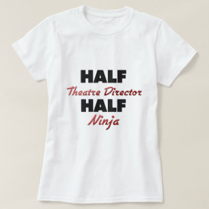 T-shirt Demi de directeur Half Ninja de théâtre
