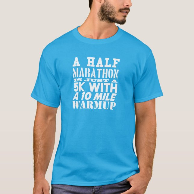 T-shirt Demi de marathon est juste un 5k avec un (Devant)