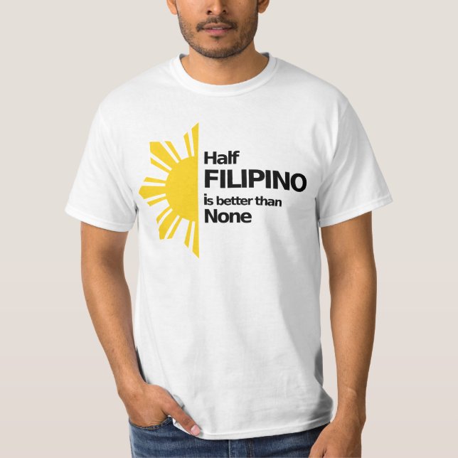 T-shirt Demi de Philippin est meilleur qu'aucun (Devant)