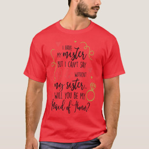 T-shirt Demoiselle D'honneur Mariée Mariage A Trouvé Mon