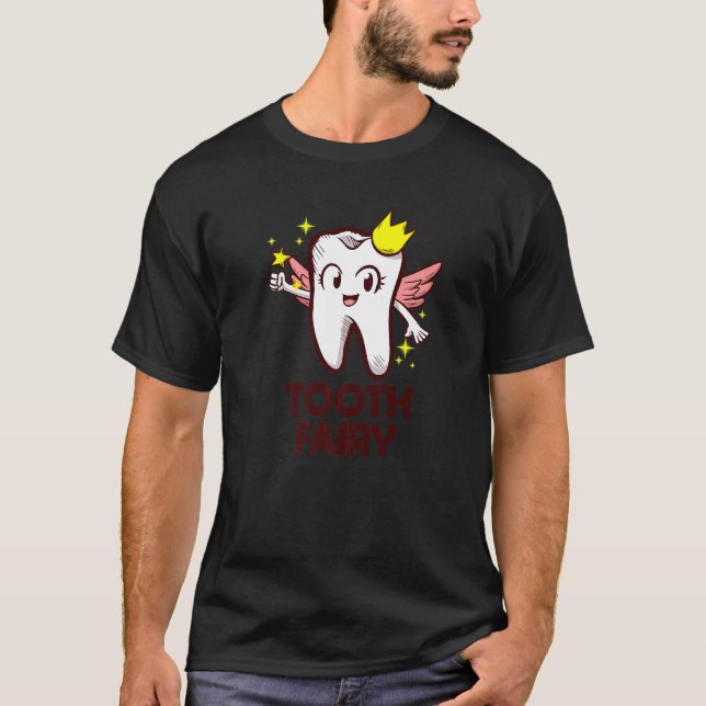 T-shirt Dental Assistant Dentist Brace Teeth Tooth Fairy A (Devant)