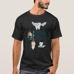 T-shirt Dental Assistant Dentist Squad Dents Tooth Christa