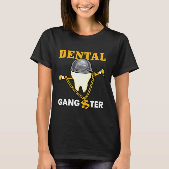 T-shirt Dental Gangster Dentist Graphic Tee (Devant)