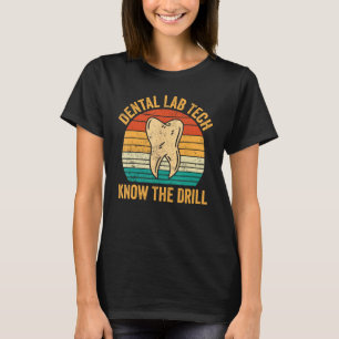 T-shirt Dental Lab Tech Connaître Le Technicien Dentistr