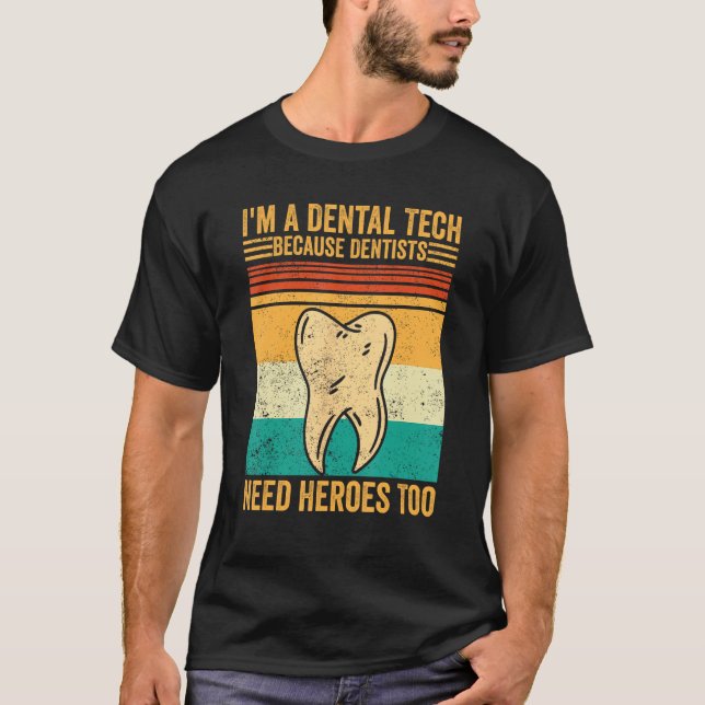 T-shirt Dental Lab Tech Technician Assistant Dental Tech H (Devant)