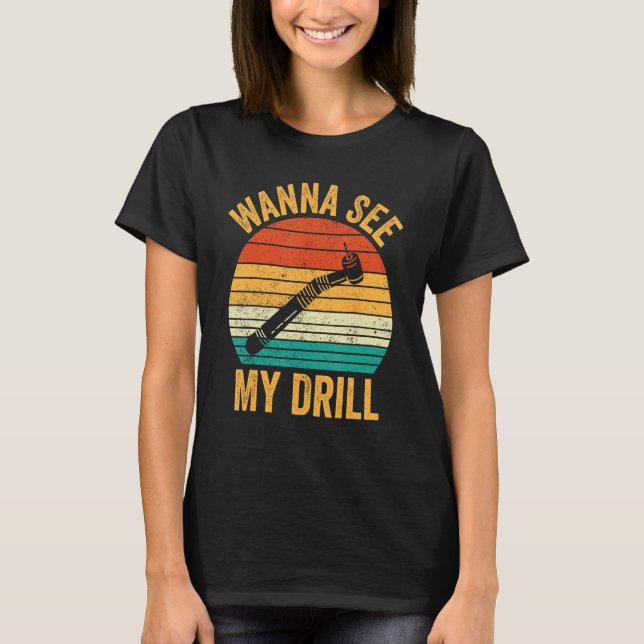 T-shirt Dental Lab Tech Technician Assistant See My Drill (Devant)