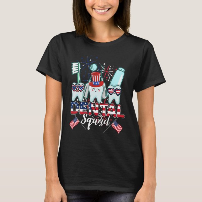 T-shirt Dental Squad 4th Of July Teeth Crew Independence (Devant)