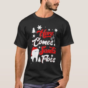 T-shirt Dentis Funny Ici vient Père Noël Floss Dental Funn
