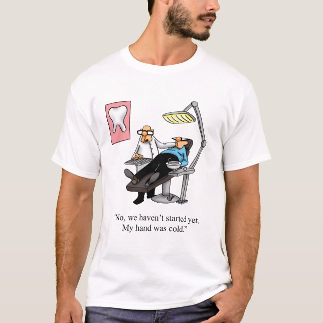 T-shirt Dentist Dentist Tee - shirt Humour (Devant)
