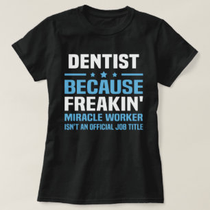 T-shirt Dentiste