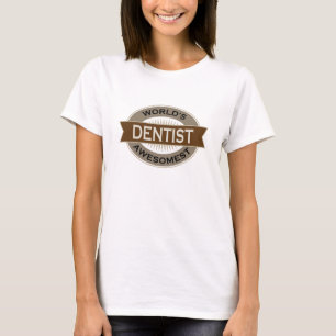 T-shirt Dentiste d'Awesomest des mondes
