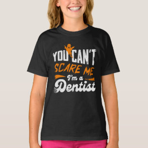 T-shirt Dentiste Drôle 🦷 Rien Ne Me Fait Peur   Cadeau po