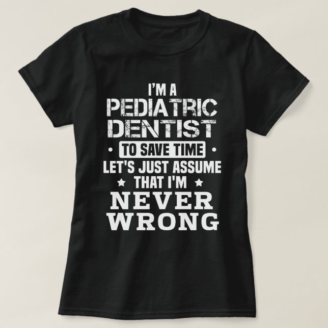 T-shirt Dentiste pédiatrique (Design devant)