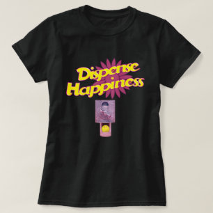 T-shirt Dépenser le bonheur
