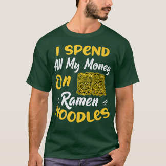 T-shirt Dépensez De L'Argent Sur Les Nouilles De Ramen Amu
