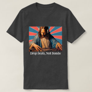 T-SHIRT DÉPOSEZ DES BALLES, PAS DES BOMBES. JÉSUS, PHRASE 