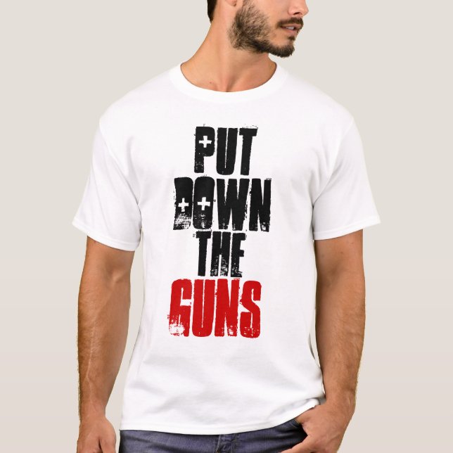 T-shirt Déposez les armes à feu (Devant)