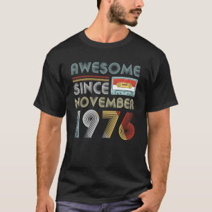 T-shirt Depuis novembre 1976 cru impressionnant