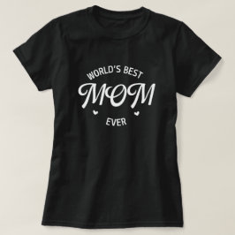 T - Shirt der besten Mama der Welt je Mutter