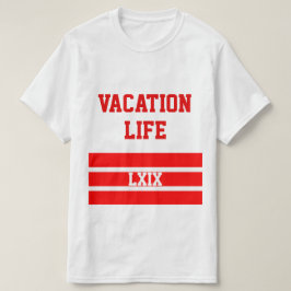 T-Shirt der Ferien-LXIX