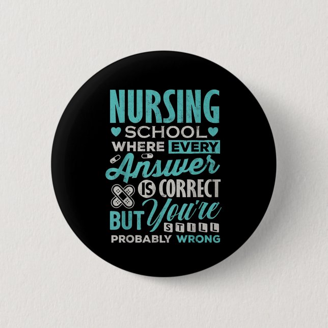 T - Shirt der Kursschule Funny Nursing Button (Vorderseite)