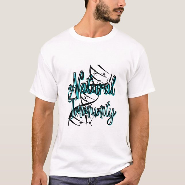 T - Shirt der natürlichen Immunität (Vorderseite)