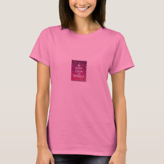 T - Shirt der rosa Damen behalten Ruhe und funkeln