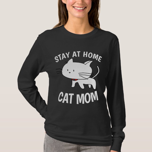 T - Shirt DER ZUHAUSE CAT-MAMA bleibe (Vorderseite)