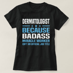 T-shirt Dermatologue
