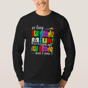 T-shirt Dernier jour de cinquième, attention 6e rentrée sc