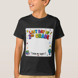 T-shirt Dernier jour de la deuxième année Signez mon T-shi