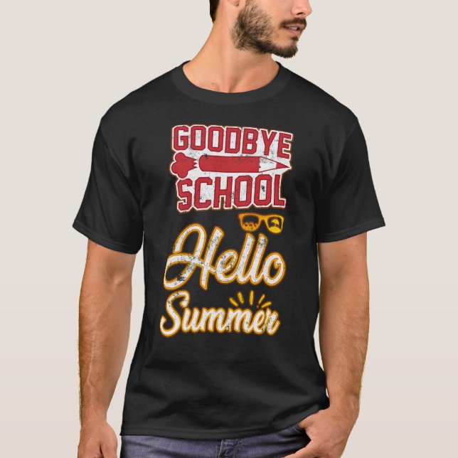 T-shirt Dernier jour de l'école - Adieu école, Bonjour été (Devant)