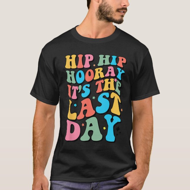T-shirt Dernier Jour De L'École Bonjour Enseignant D'Été S (Devant)