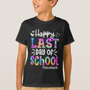 T-shirt Dernier Jour D'école Professeur De Sciences Étudia